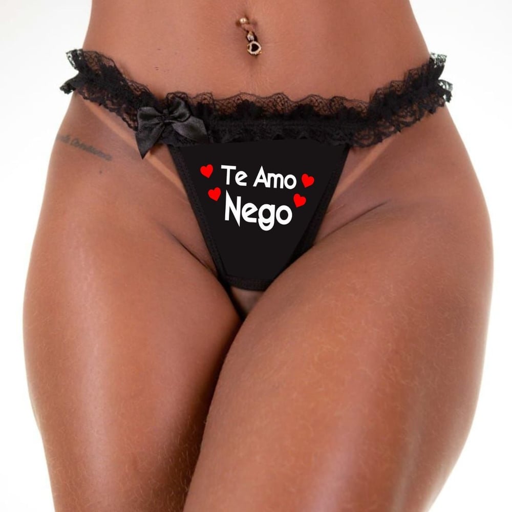 Calcinha Apressadinha Com Frase Te Amo Nego Tallyta
