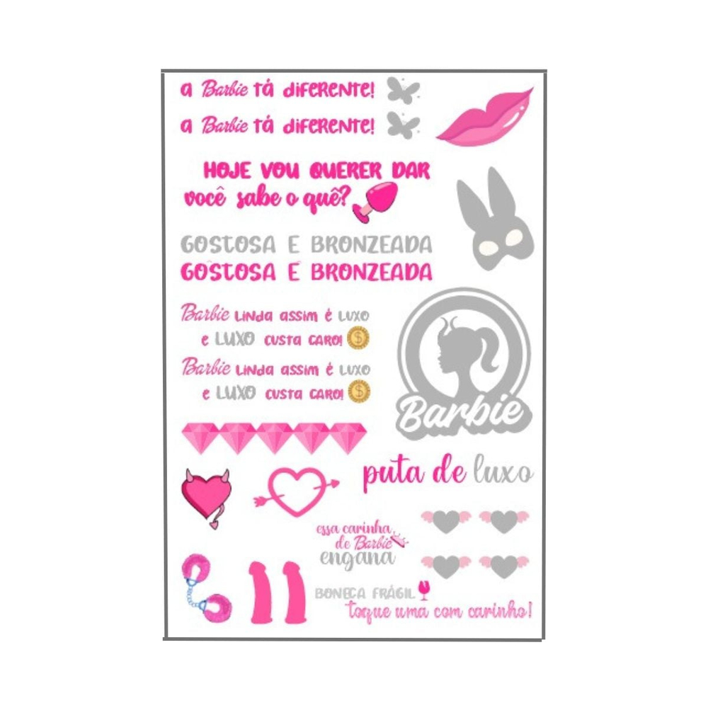 Tattoo Sensual Frases Ousadas Cinza A Barbie Ta Diferente Delicious