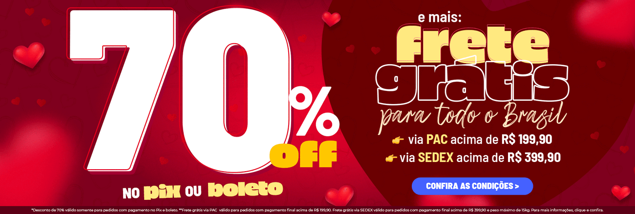 70% OFF Pix Boleto + Frete grátis PAC e Sedex