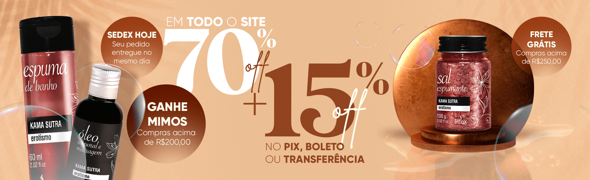 70 % OFF EM TODO O SITE + 15 % NO PIX, BOLETO OU TRANSFERÊNCIA