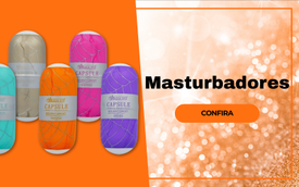 Masturbadores é aqui na Litoral Moda Íntima - Sex Shop Atacado e Varejo • Preço baixo e qualidade • Pagamento em até 10x S/Juros • Confira!