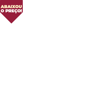 Abaixou o preço