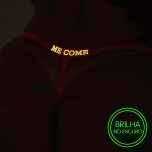 Calcinha Fio Dental Brilha No Escuro Me Come Tallyta