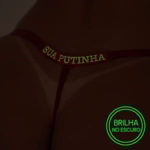 Calcinha Fio Dental Brilha No Escuro Sua Putinha Tallyta