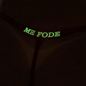 Calcinha Fio Dental Brilha No Escuro Me Fode Tallyta