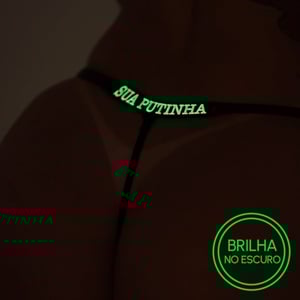 Calcinha Fio Dental Brilha No Escuro Sua Putinha Tallyta
