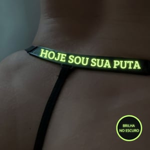Calcinha Brilha No Escuro Com Frase Hoje Sou Sua Puta Mil Toques