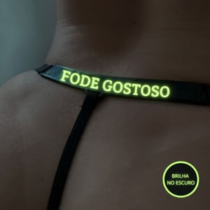 Calcinha Brilha No Escuro Com Frase Fode Gostoso Mil Toques