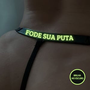 Calcinha Brilha No Escuro Com Frase Fode Sua Puta Mil Toques