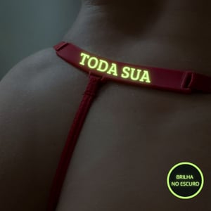 Calcinha Brilha No Escuro Com Frase Toda Sua Mil Toques