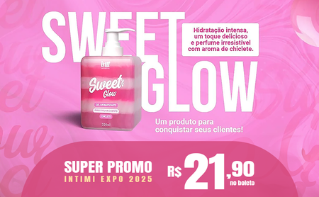 Sweet Glow R$ 21,90