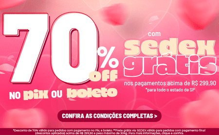 70% OFF pix e boleto + Sedex R$ 299