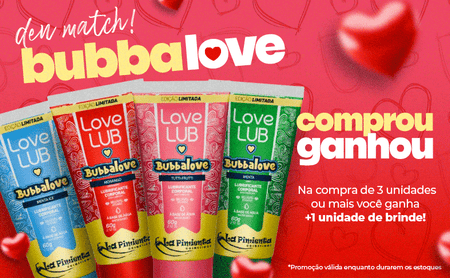 Bubbalove Compre 3 Ganhe +1