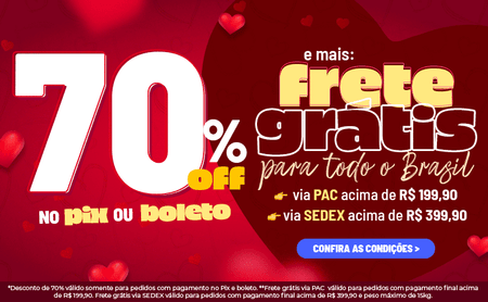 70% OFF Pix Boleto + Frete grátis PAC e Sedex