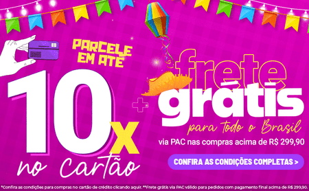 10x no cartão + PAC R$ 299,90