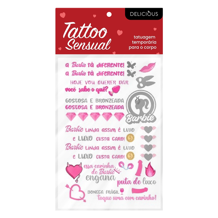 Tattoo Sensual Frases Ousadas Cinza A Barbie Ta Diferente Delicious