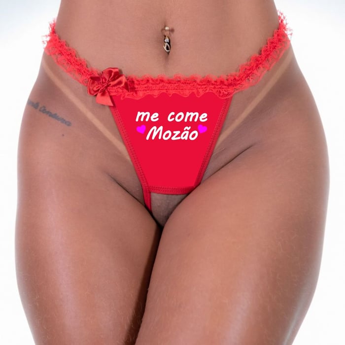 Calcinha Apressadinha Com Frase Me Come Mozão Tallyta