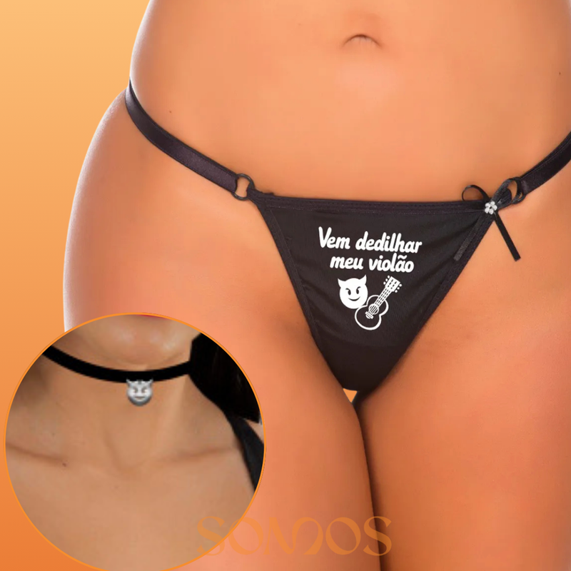 CALCINHA FIO DENTAL COM CHOKER FRASE VEM DEDILHAR MEU VIOLÃO PIMENTA SEXY
